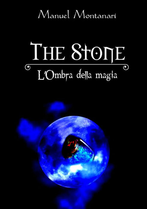 The Stone L'Ombra della Magia