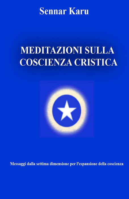 Meditazioni sulla coscienza cristica