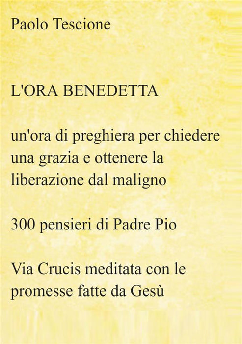 L'Ora Benedetta