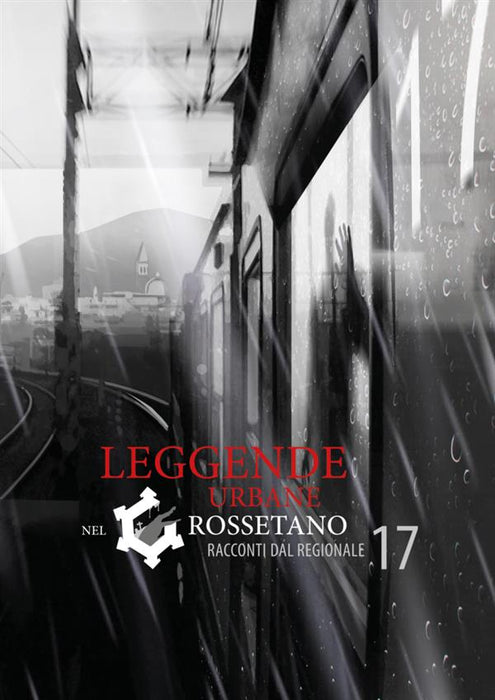 Leggende urbane nel grossetano