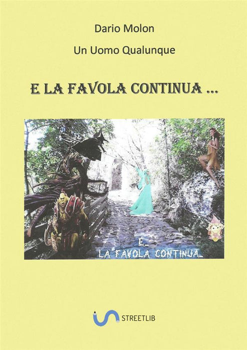 e la favola continua