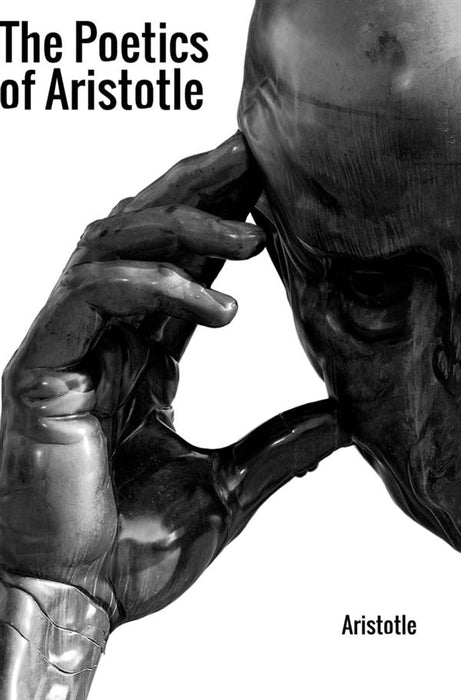 The Poetics of Aristotle