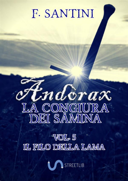 Andòrax, La congiura dei sàmina - Vol. 5