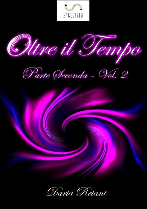 Oltre il tempo - Parte seconda - Vol.2