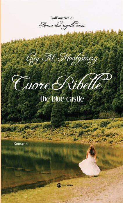 The Blue Castle - Cuore Ribelle