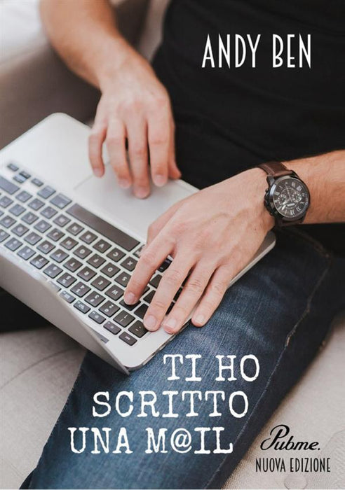 Ti ho scritto una mail