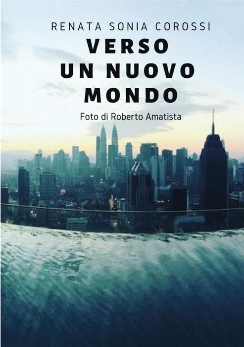 Verso un nuovo mondo
