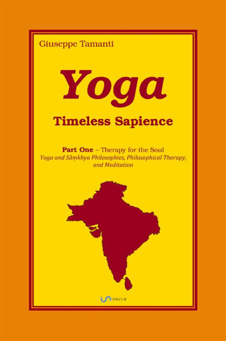 Yoga - Timeless Sapience - Part One