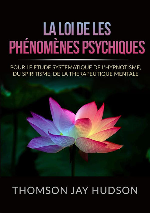 La Loi de les Phénomènes Psychiques