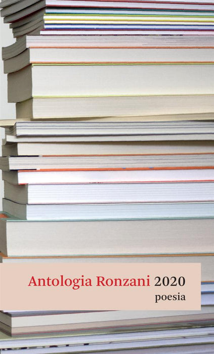 Antologia Ronzani 2020. Poesia