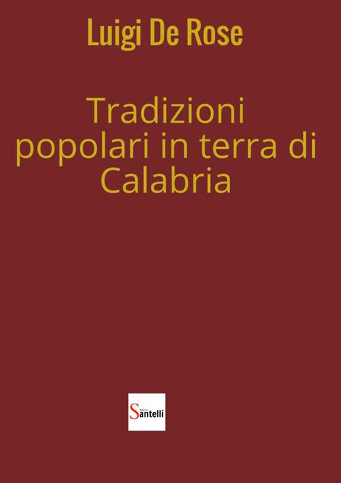 Tradizioni popolari in terra di Calabria