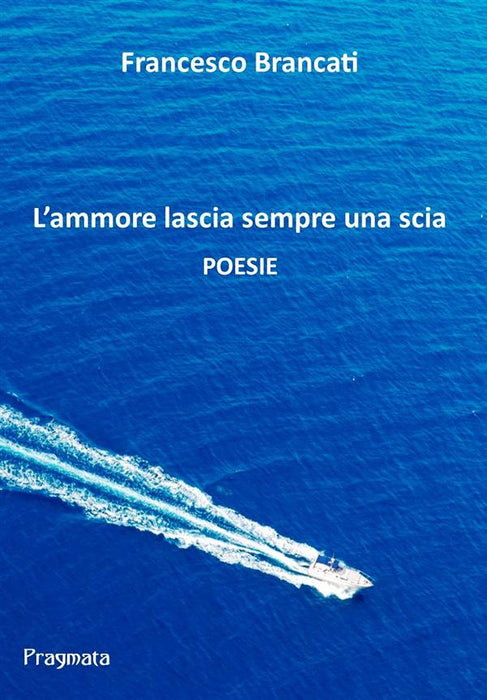 L' ammore lascia sempre una scia