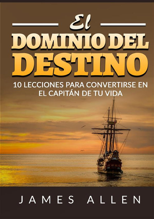 El Dominio del Destino