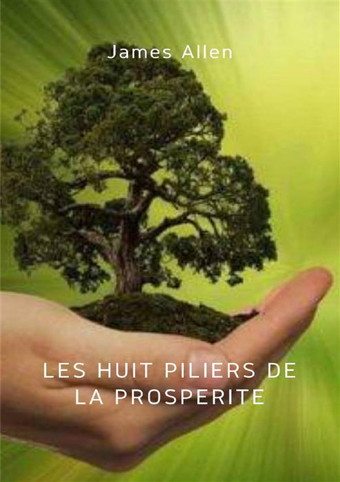 Les huit piliers de la prospérité (traduit)