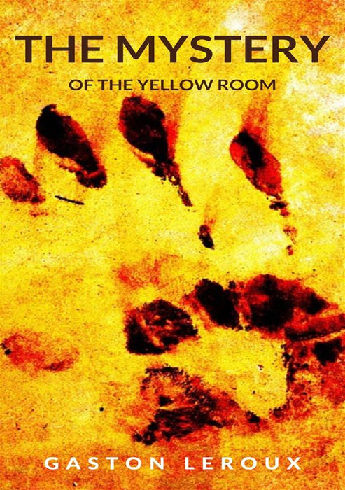 The Mystery of the Yellow Room  (translated)