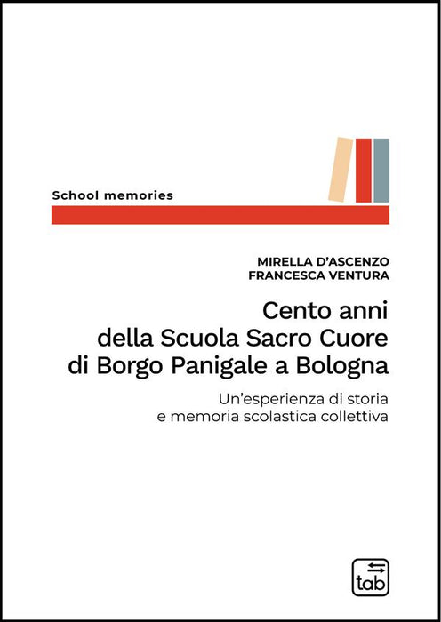 Cento anni della Scuola Sacro Cuore di Borgo Panigale a Bologna