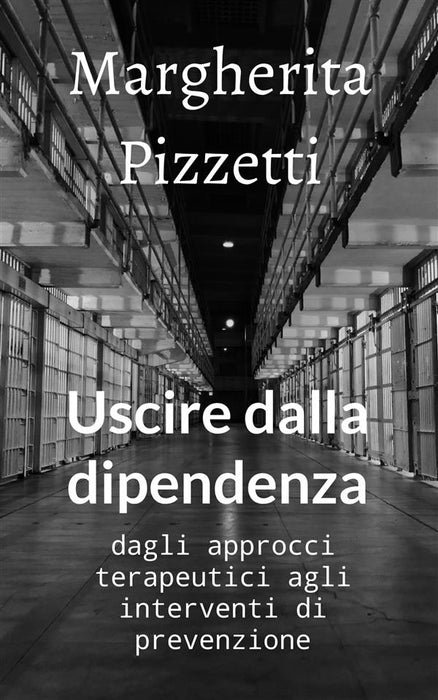 Uscire dalla dipendenza