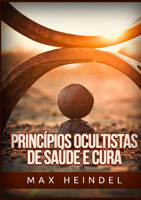 Princípios ocultistas de Saúde e Cura