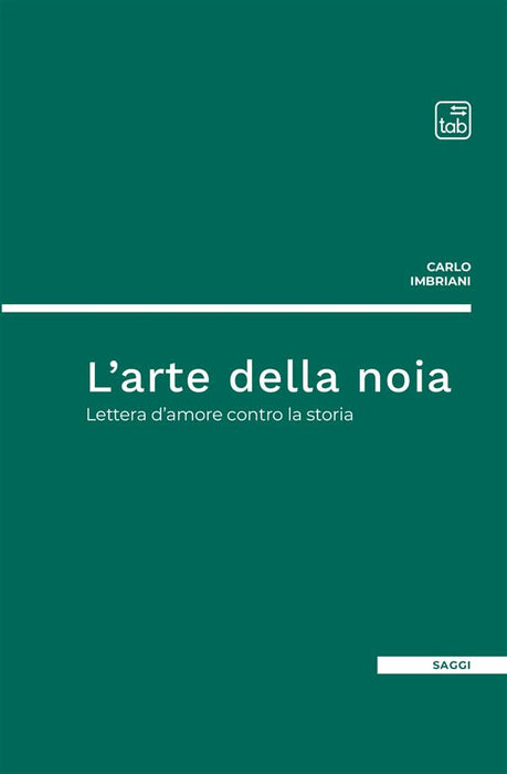 L'arte della noia