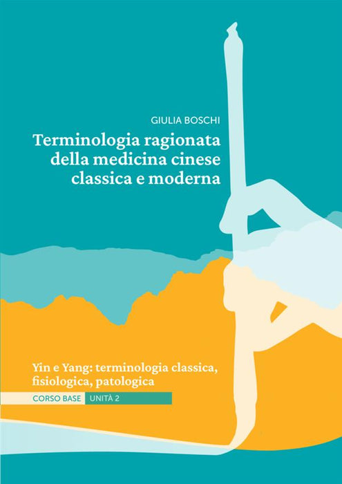 Terminologia ragionata della medicina cinese classica e moderna | Unità 2