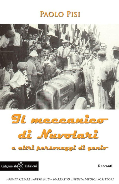 Il meccanico di Nuvolari e altri personaggi di genio