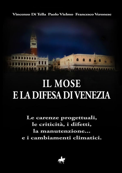 Il MOSE e la difesa di Venezia