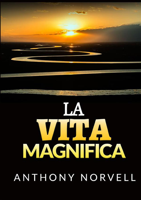 La Vita Magnifica