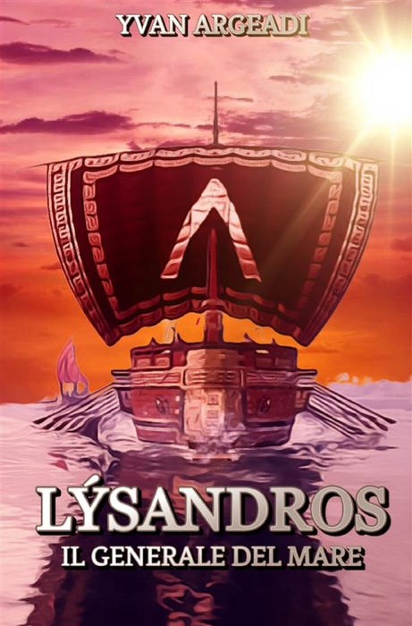 Lýsandros: il generale del mare