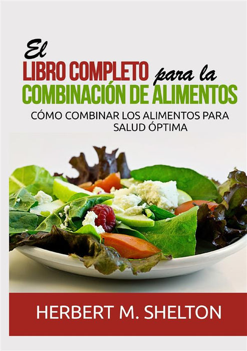 El libro completo para la combinación de Alimentos
