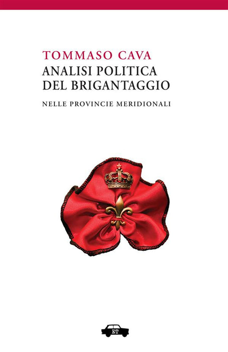 Analisi politica del brigantaggio nelle provincie meridionali