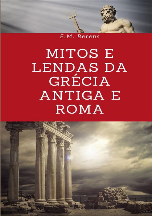 Mitos e Lendas da Grécia Antiga e Roma