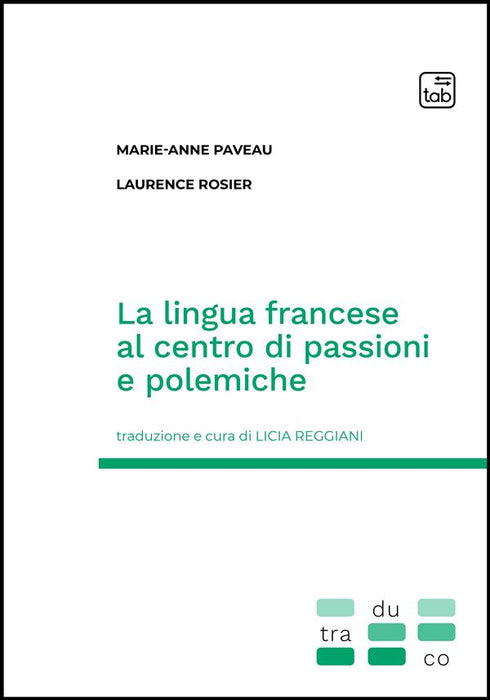 La lingua francese al centro di passioni e polemiche