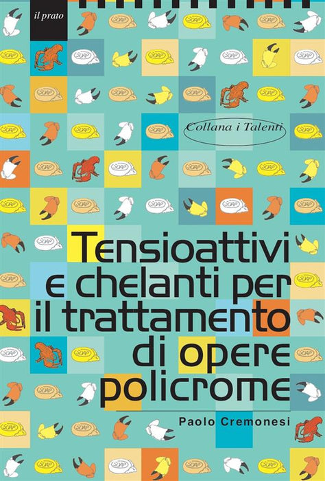 Tensioattivi e chelanti per il trattamento di opere policrome