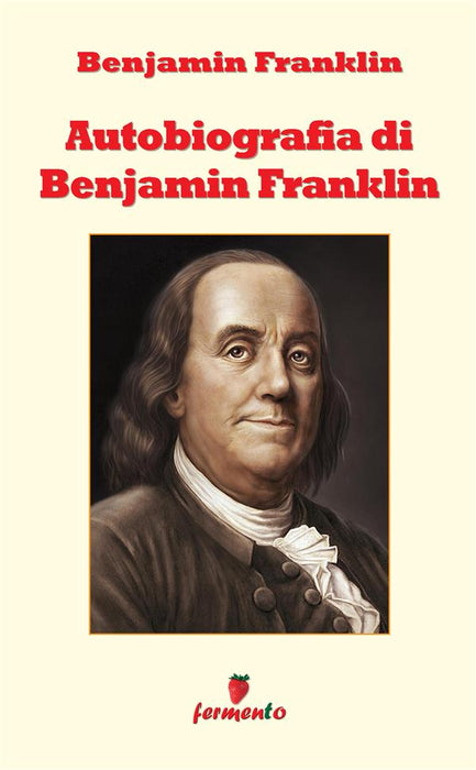 Autobiografia di Benjamin Franklin