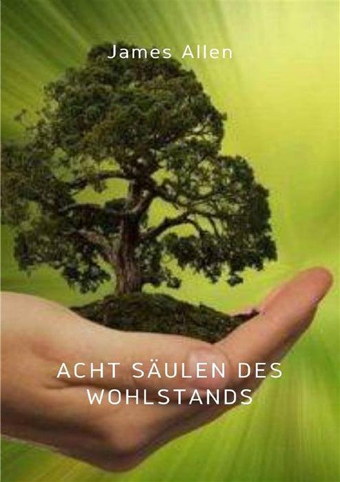 Acht Säulen des Wohlstands (übersetzt)