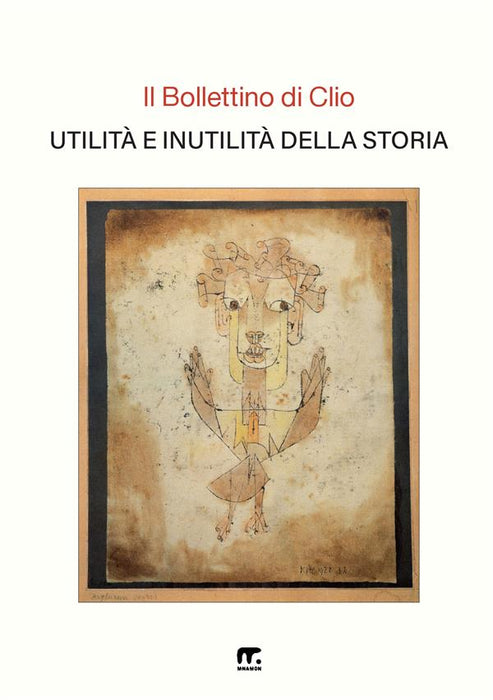 Utilità e inutilità della storia