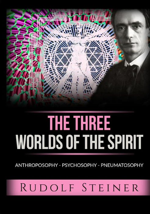 The three worlds of the spirit