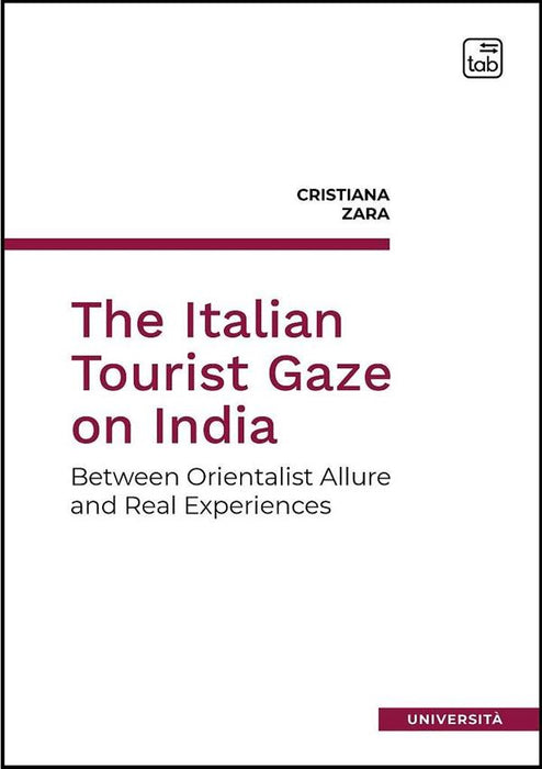The Italian Tourist Gaze on India