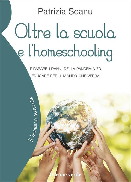 Oltre la scuola e l'homeschooling