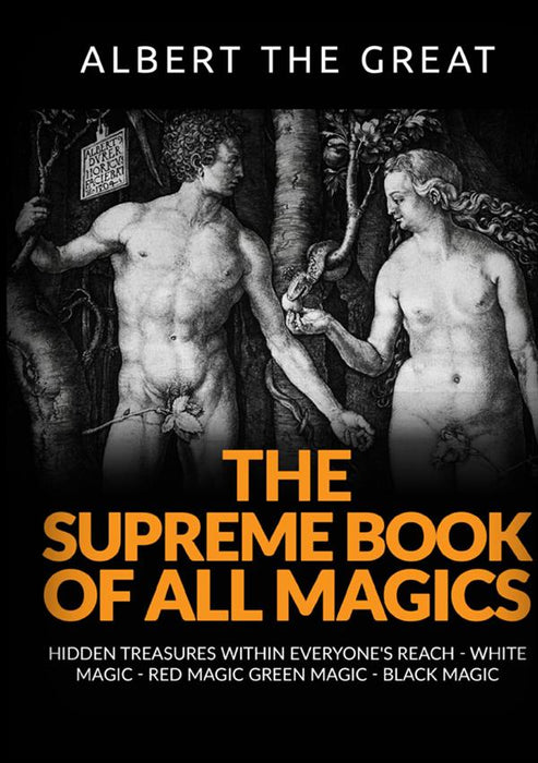The supreme Book of all Magics