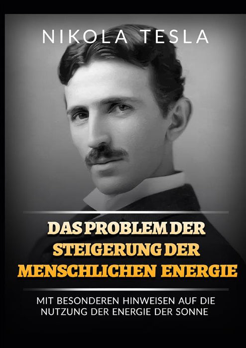 Das problem der steigerung der menschlichen energie