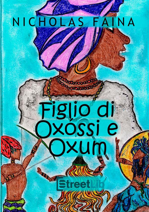 Figlio di Oxóssi e Oxum