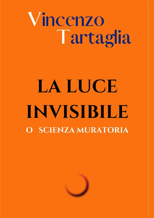 La Luce invisibile