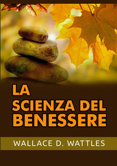 La Scienza del Benessere