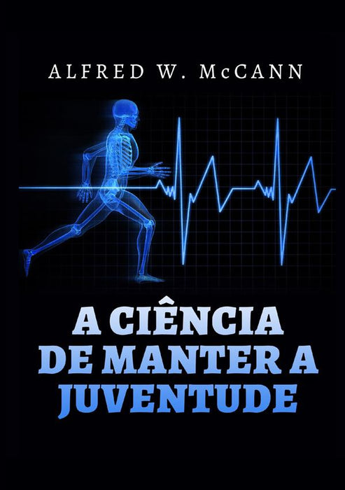 A Ciência de manter a Juventude