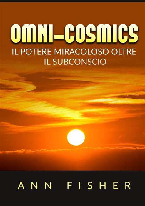 Omni-Cosmics