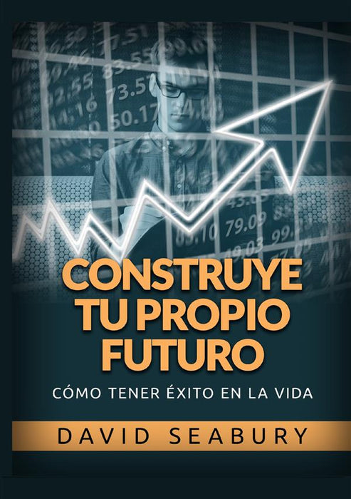 Construye tu propio Futuro