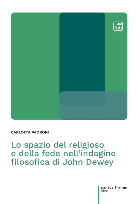 Lo spazio del religioso e della fede nell'indagine filosofica di John Dewey