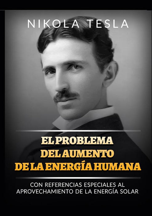 El problema del aumento de la energía humana