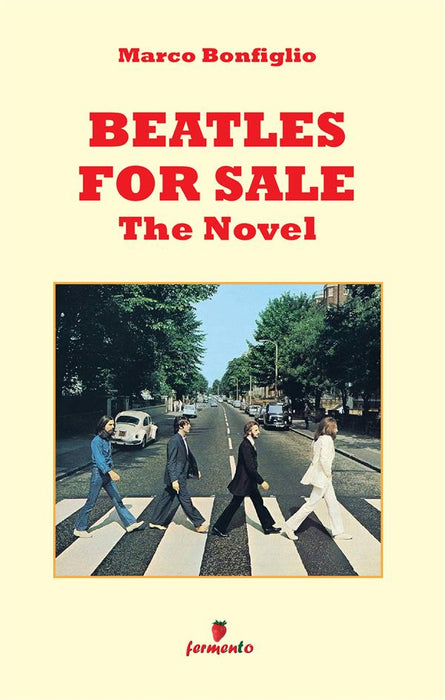 Beatles for sale - The Novel